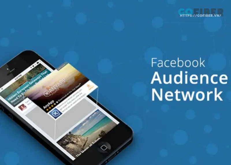 Audience Network Facebook là gì?