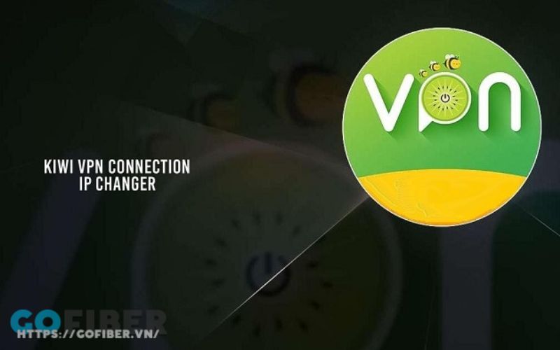 Kiwi VPN là một công cụ hữu ích giúp bạn truy cập internet một cách an toàn và riêng tư