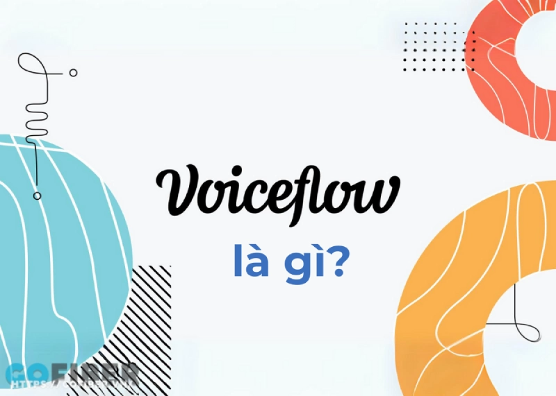 Khái niệm Voiceflow AI là gì?