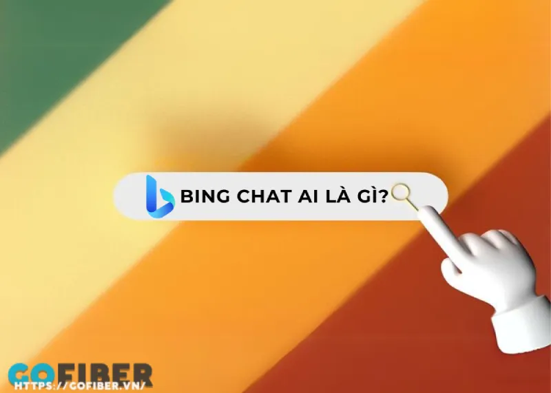 Bing Chat là gì? 