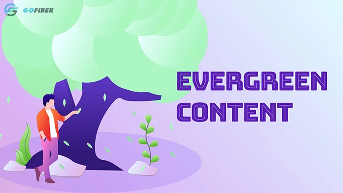 Những cách tạo evergreen content giúp tối ưu trang web và mang lại hiệu quả marketing.
