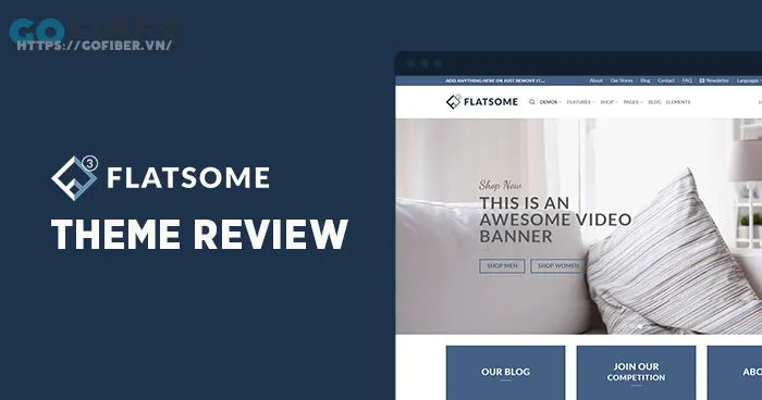 Flatsome là một theme WordPress thích hợp cho các website bán hàng