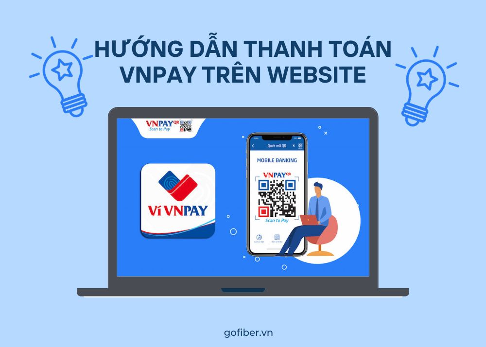 Hướng dẫn thanh toán VNPAY trên Website