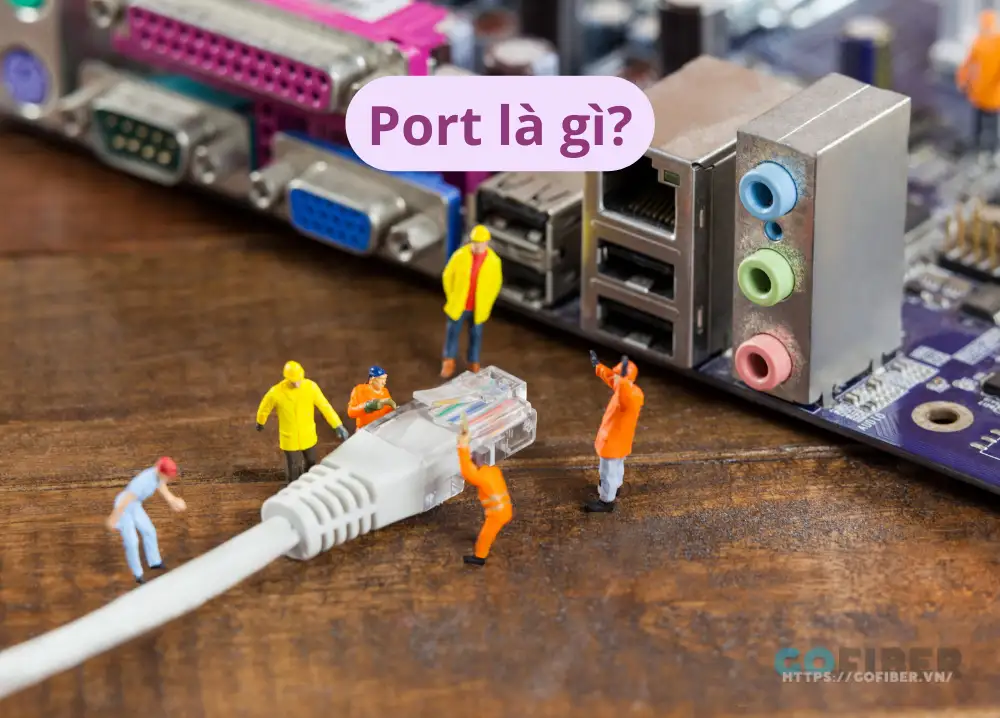 Tìm hiểu khái niệm port là gì?