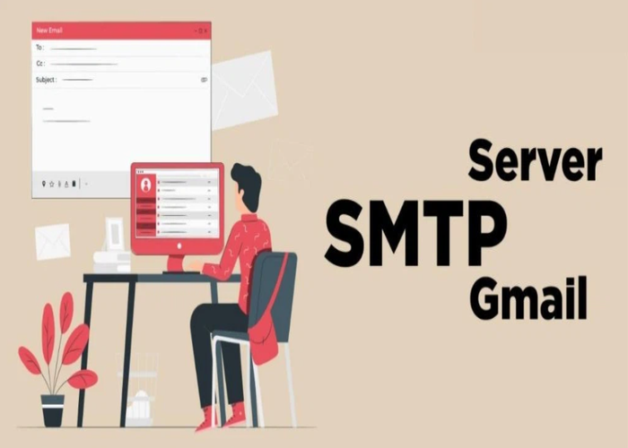 SMTP gmail? Hướng dẫn chi tiết cách thiết lập SMTP gmail