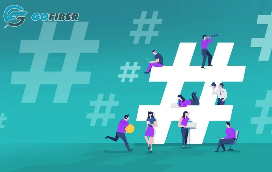 Sử dụng hashtag giúp tăng độ tiếp cận khách hàng mục tiêu